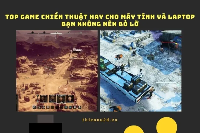 Top Game Chiến Thuật Hay Cho Máy Tính và Laptop 2025 Bạn Không Nên Bỏ Lỡ