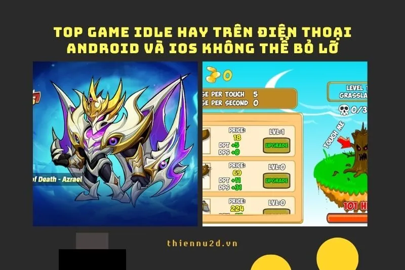 Top Game Idle Hay Trên Điện Thoại Android và iOS Không Thể Bỏ Lỡ 2025