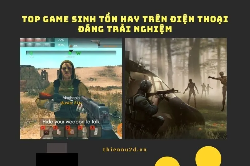 Top Game Sinh Tồn Hay Trên Điện Thoại Đáng Trải Nghiệm 2025