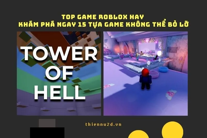 Top Game Roblox Hay: Khám Phá Ngay 15 Tựa Game Không Thể Bỏ Lỡ