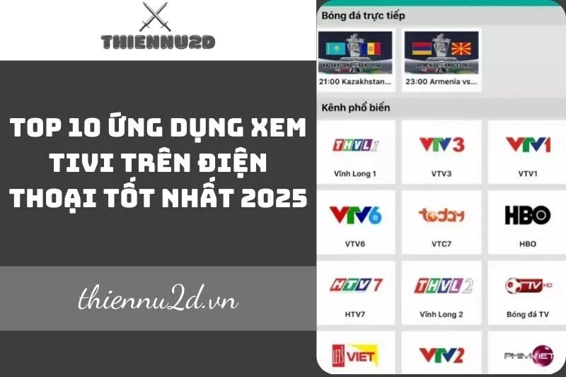 top-10-ung-dung-xem-tivi-tren-dien-thoai-tot-nhat-2025